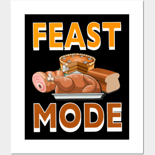 Feast Mode thankgiving2 Posters and Art